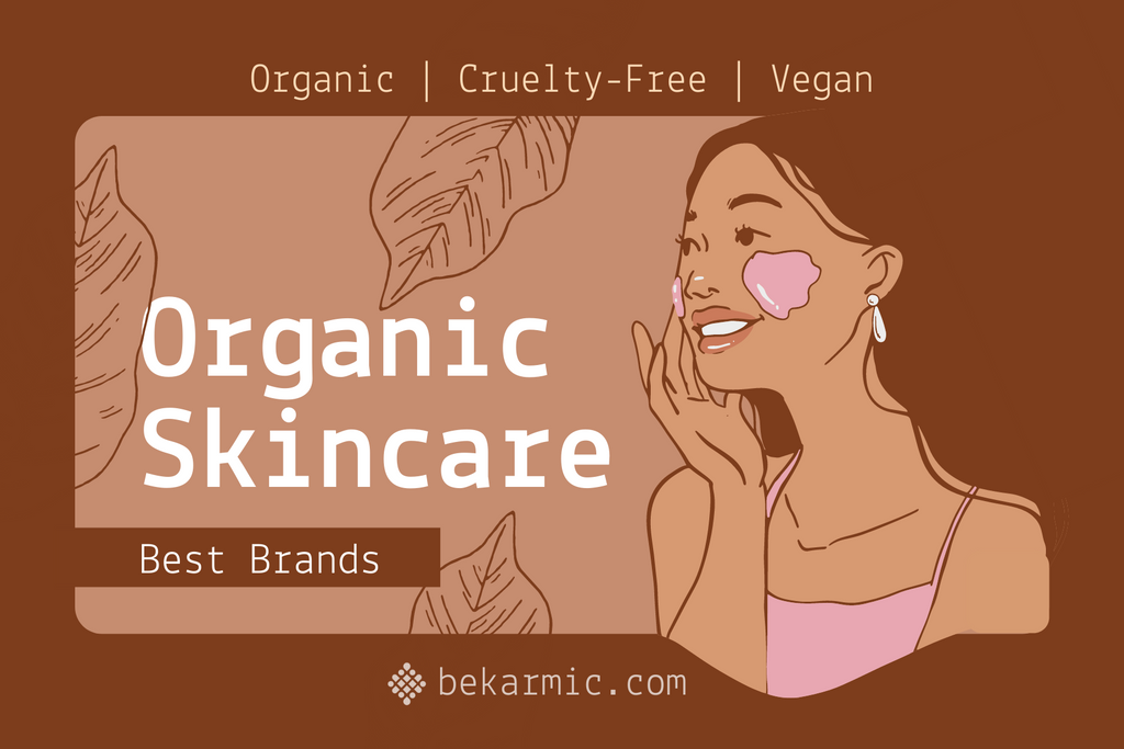 10 Best Organic Skincare Brands in India