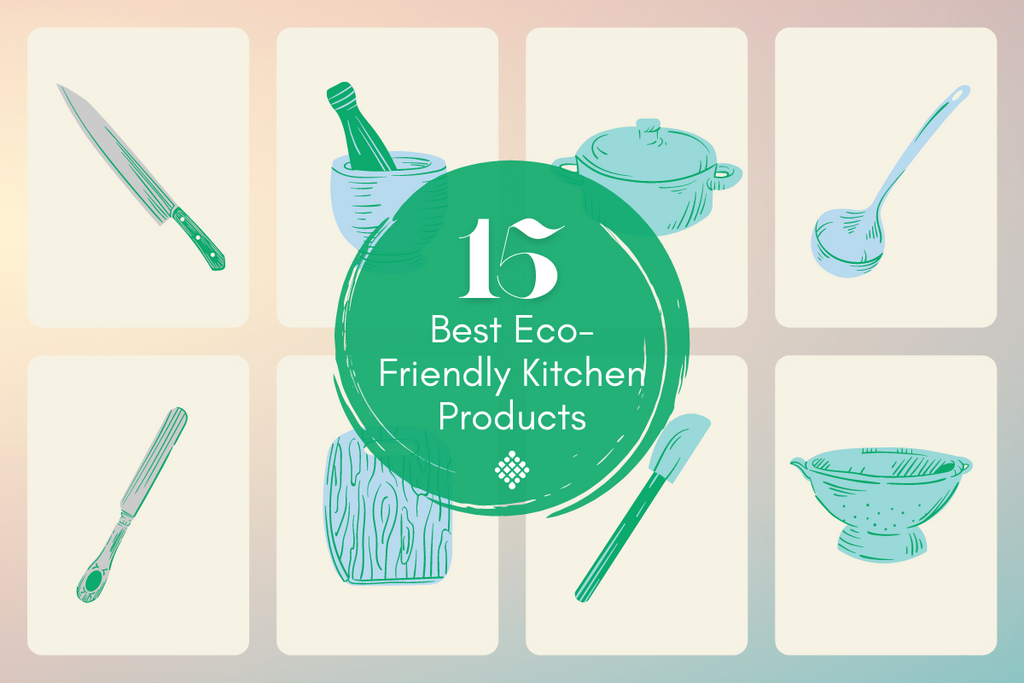 15 Best Eco-friendly Kitchen Products for Everyday