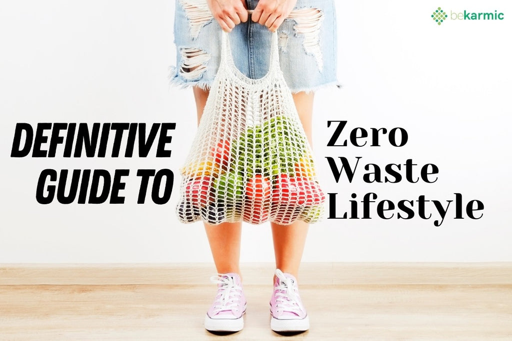 Everything You Should Know About Zero-Waste Lifestyle