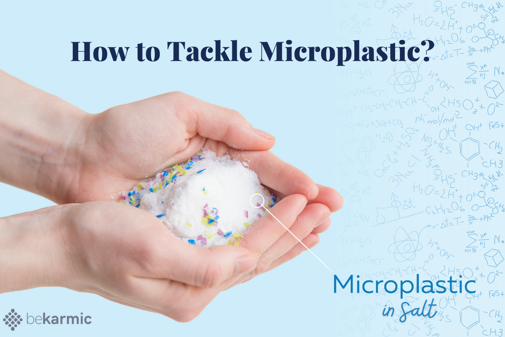Microplastics and How to Tackle Them?