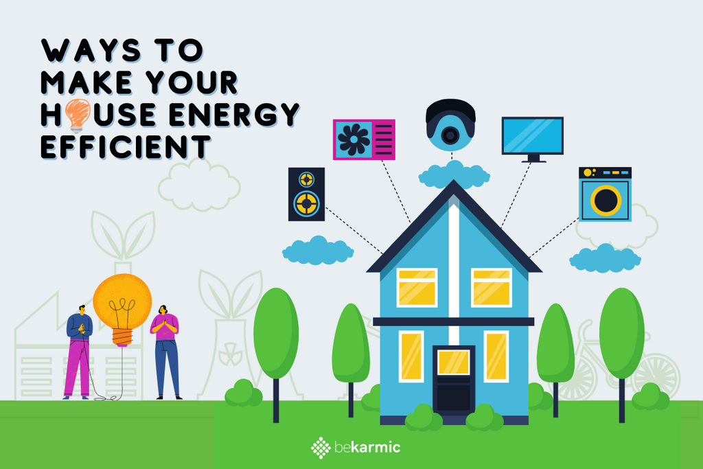 Top 15 easy ways to make your Home Energy Efficient